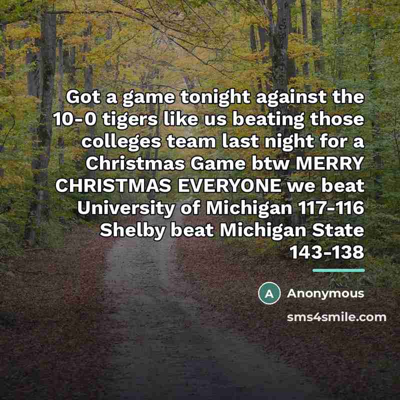 “Got a game tonight against the 10-0 tigers like us…” quote by Anonymous