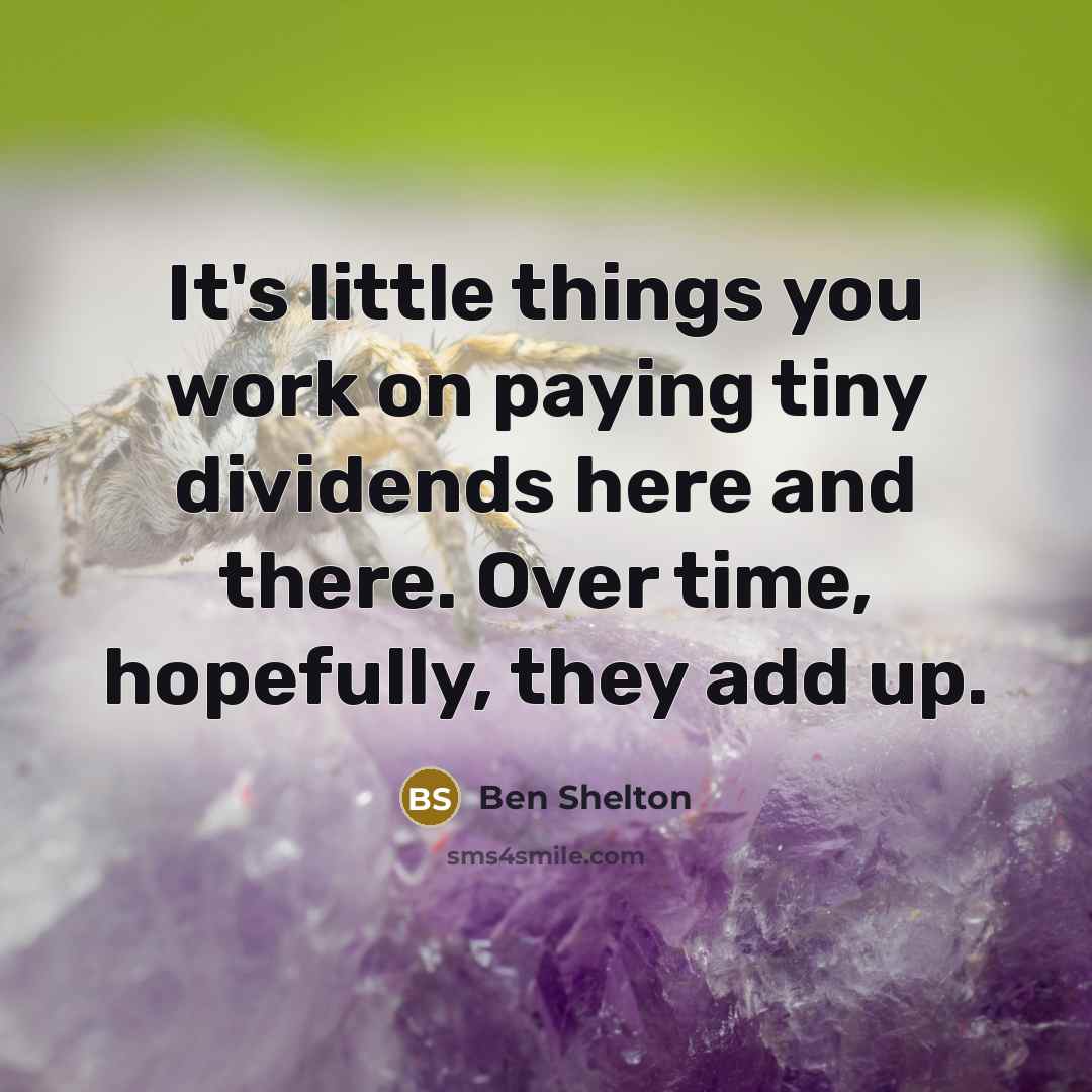 “It's little things you work on paying tiny dividends here…” quote by Ben Shelton