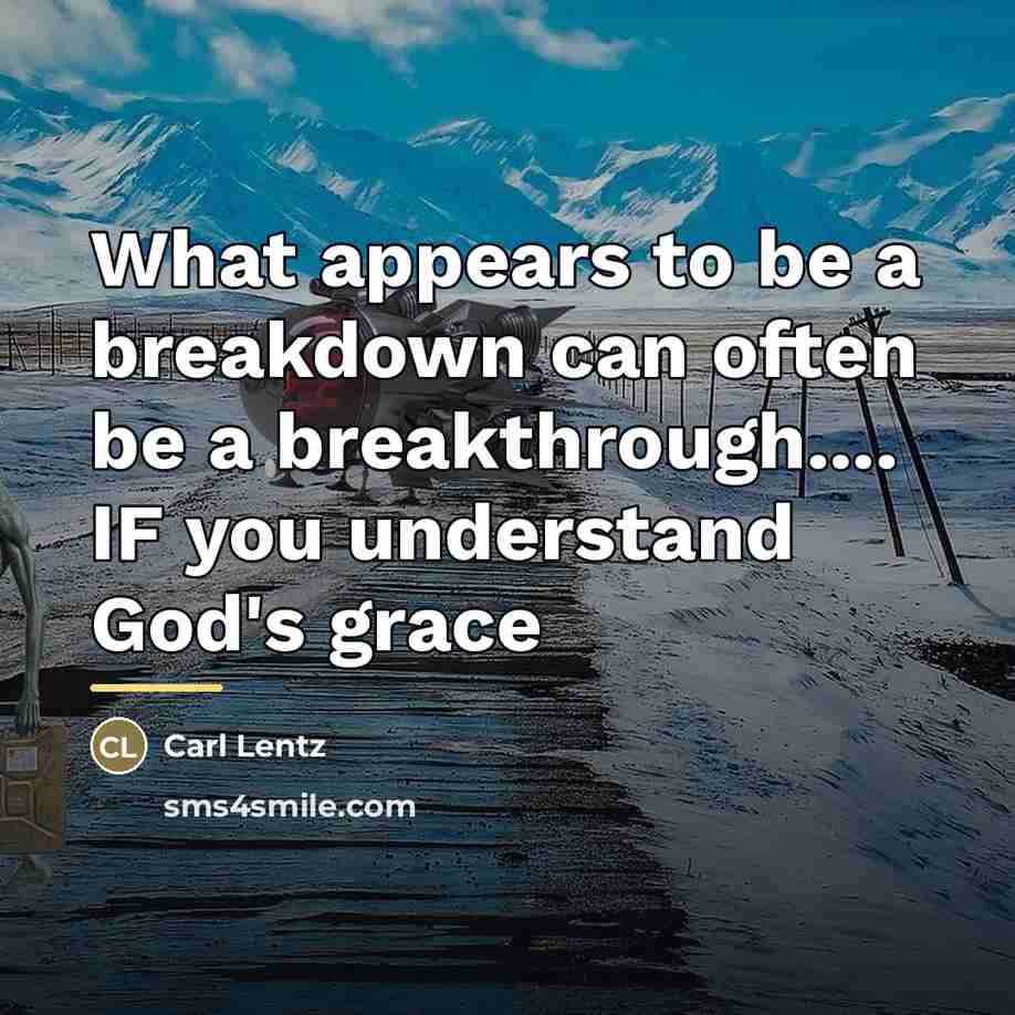 “What appears to be a breakdown can often be a…” quote by Carl Lentz