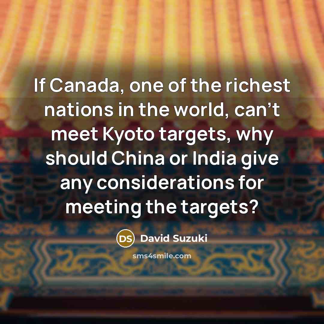 “If Canada, one of the richest nations in the world,…” quote by David Suzuki