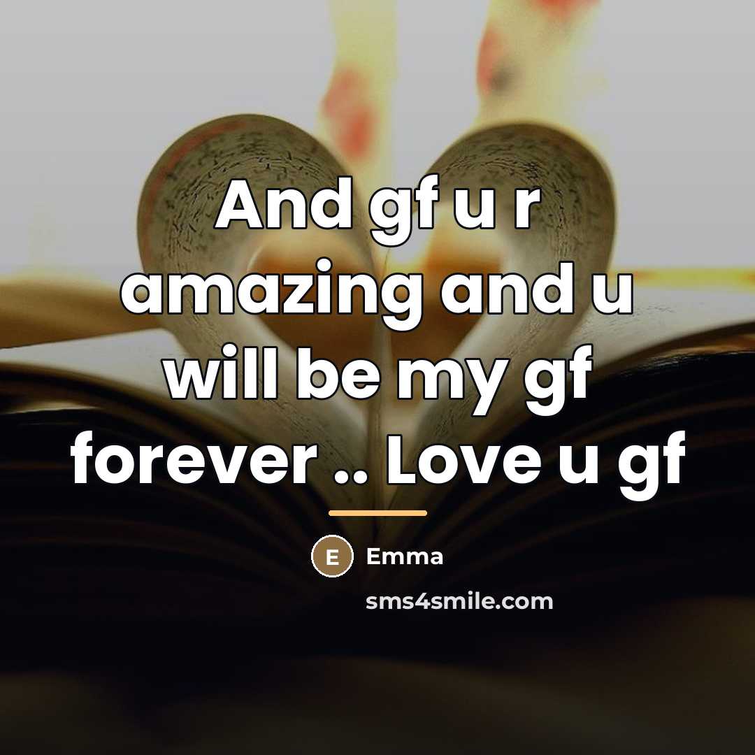“And gf u r amazing and u will be my…” quote by Emma
