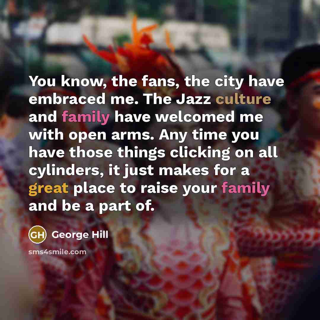 “You know, the fans, the city have embraced me. The…” quote by George Hill