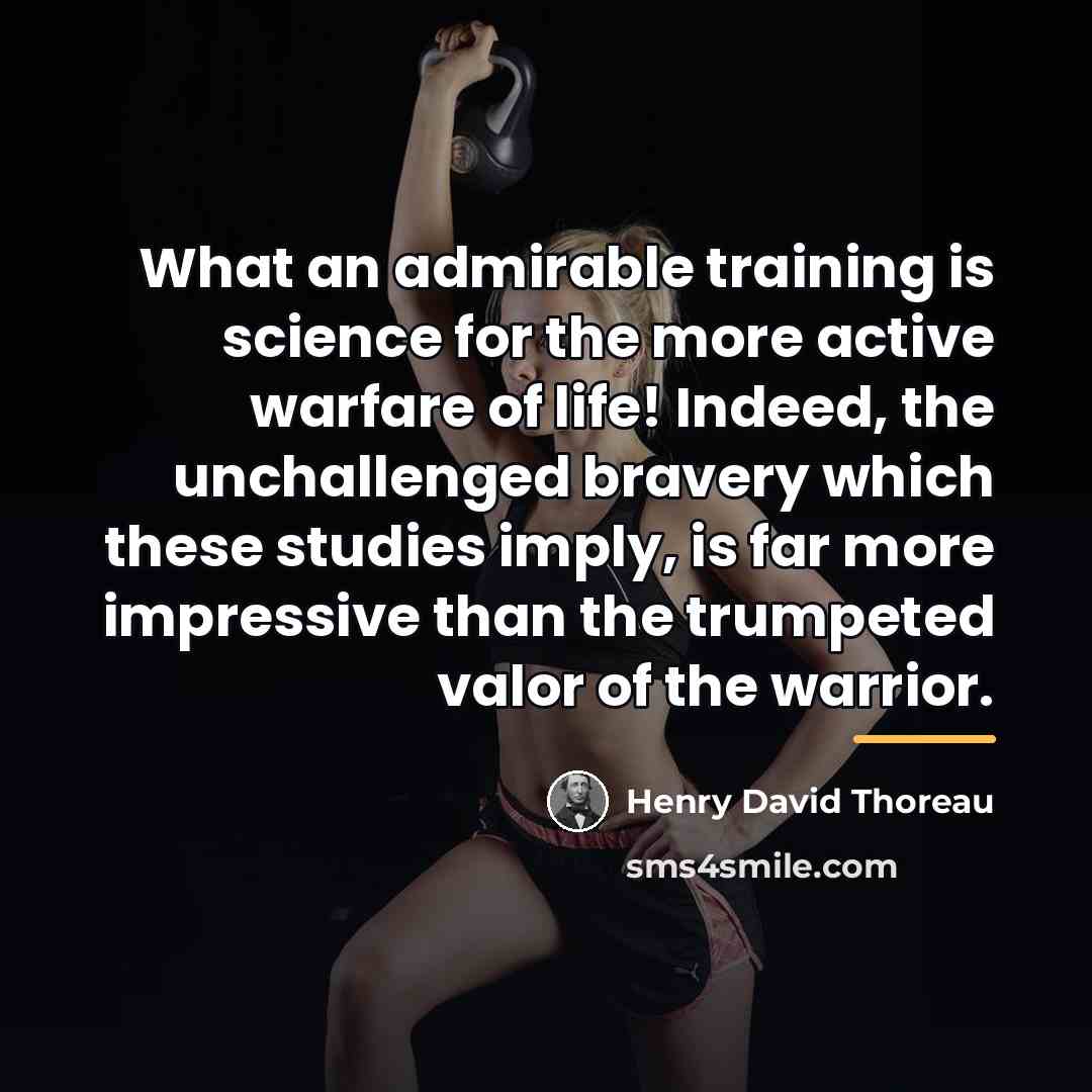 “What an admirable training is science for the more active…” quote by Henry David Thoreau