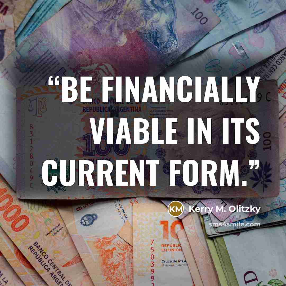 “be financially viable in its current form.” quote by Kerry M. Olitzky