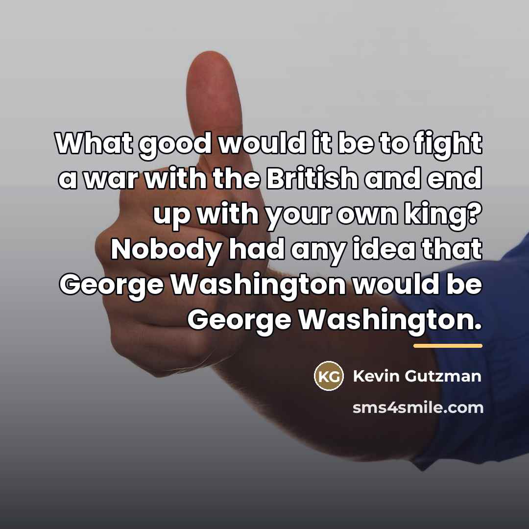 “What good would it be to fight a war with…” quote by Kevin Gutzman