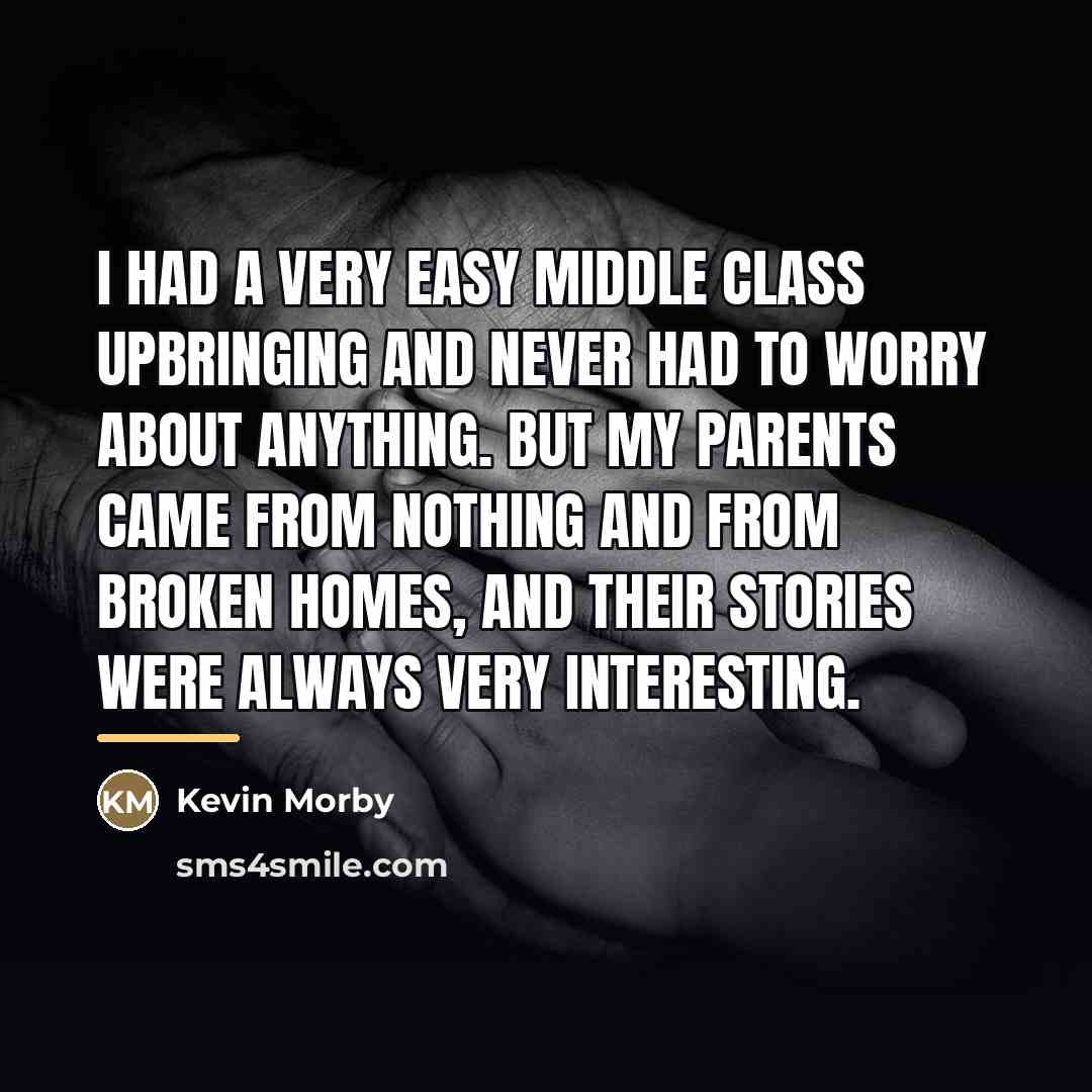 “I had a very easy middle class upbringing and never…” quote by Kevin Morby