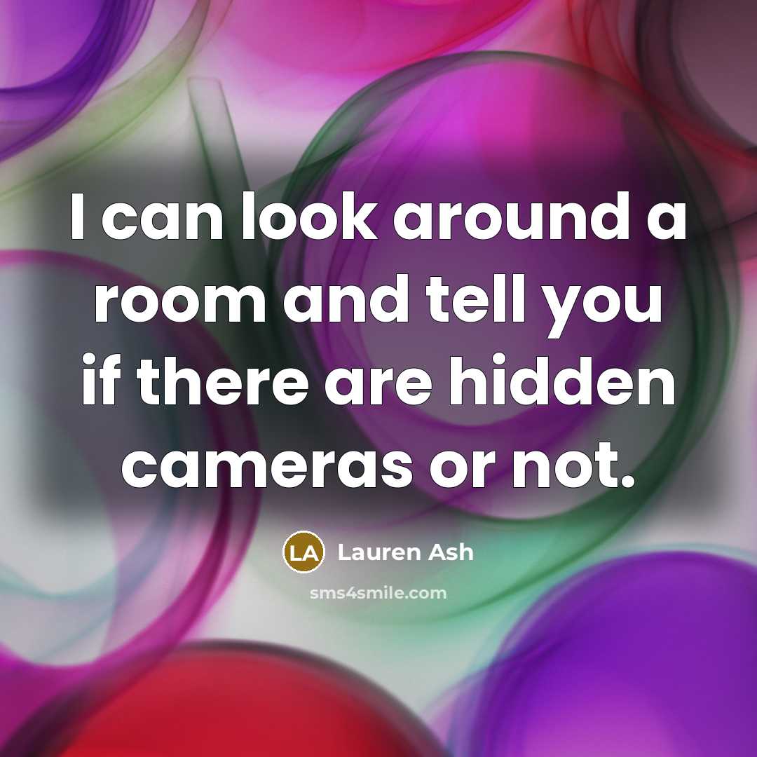 “I can look around a room and tell you if…” quote by Lauren Ash
