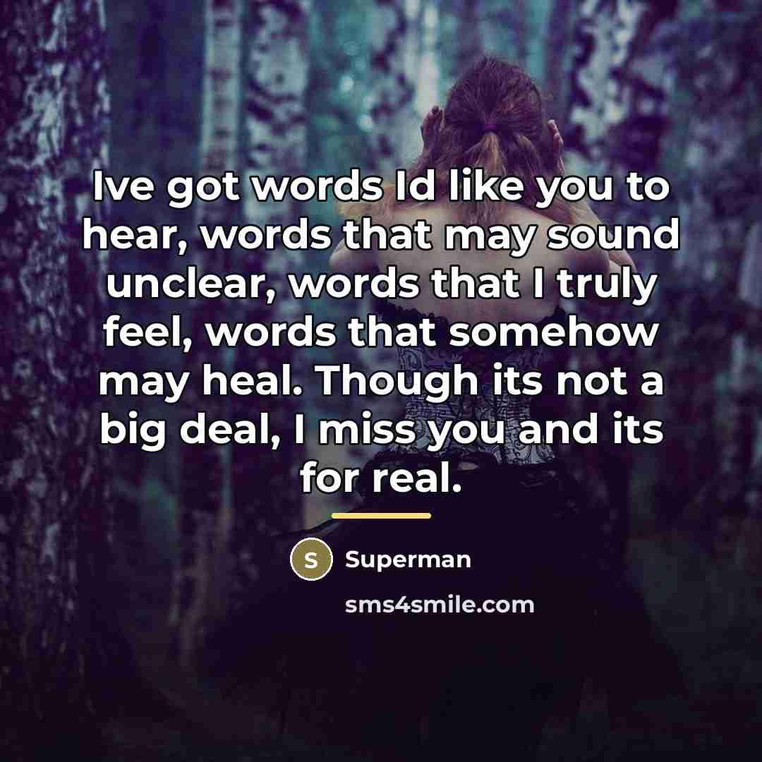 “Ive got words Id like you to hear, words that…” quote by Superman