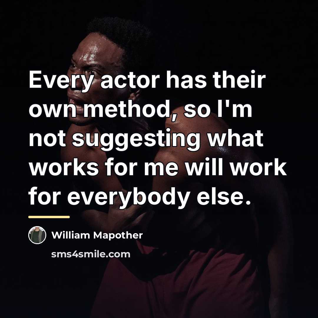 “Every actor has their own method, so I'm not suggesting…” quote by William Mapother