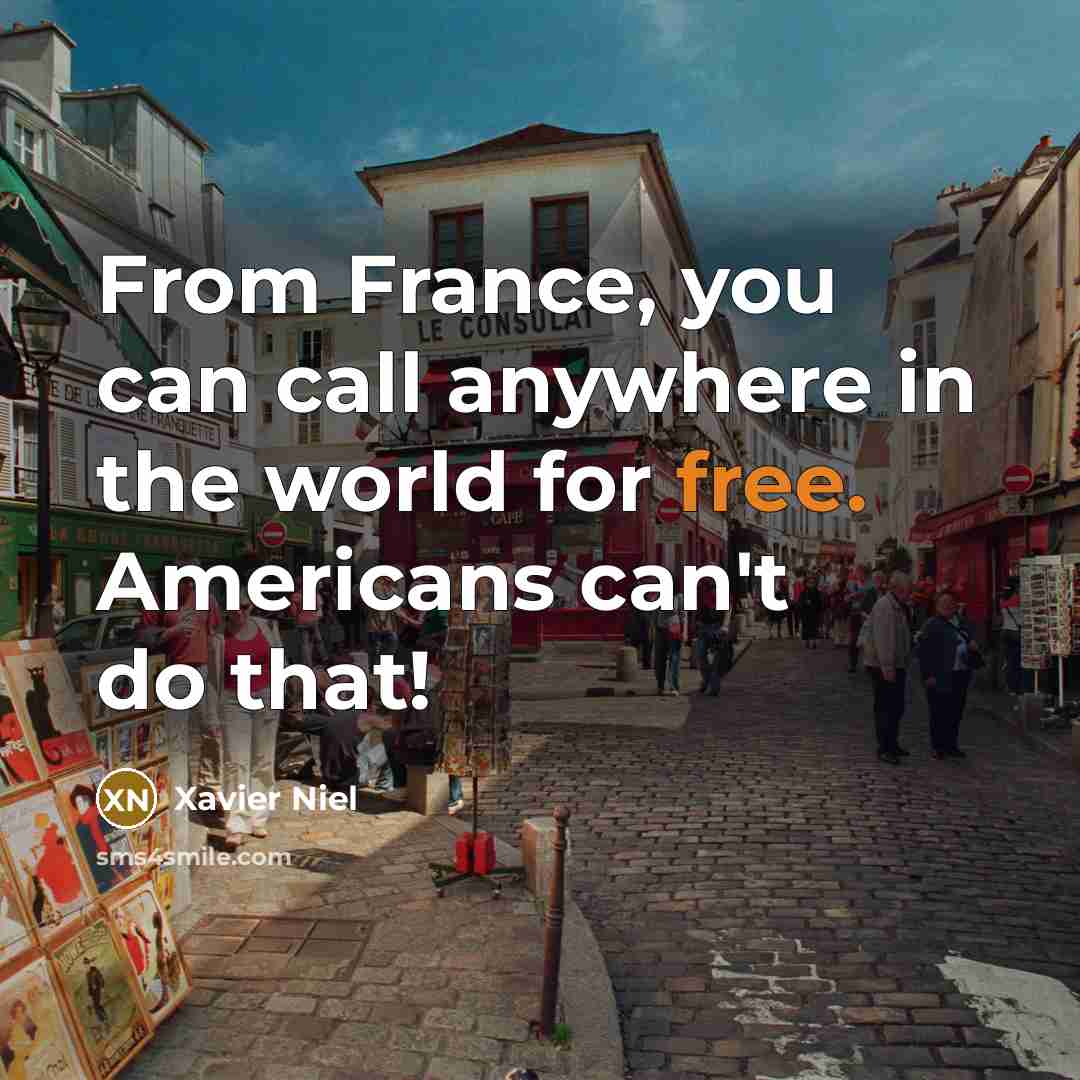 “From France, you can call anywhere in the world for…” quote by Xavier Niel