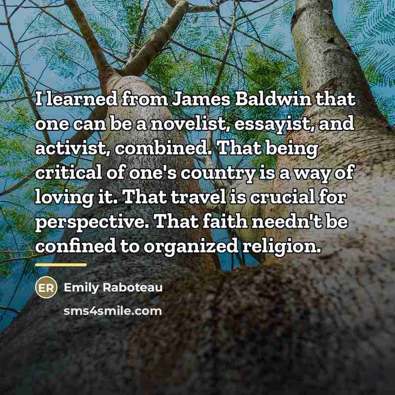 “I learned from James Baldwin that one can be a…” quote by Emily Raboteau