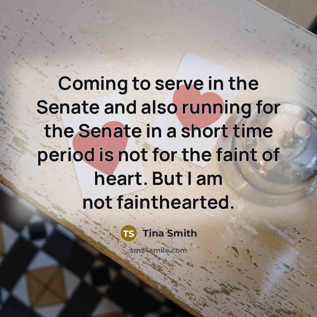 “Coming to serve in the Senate and also running for…” quote by Tina Smith