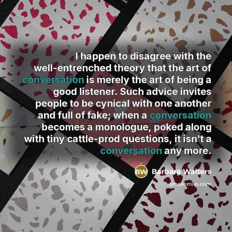 “I happen to disagree with the well-entrenched theory that the…” quote by Barbara Walters