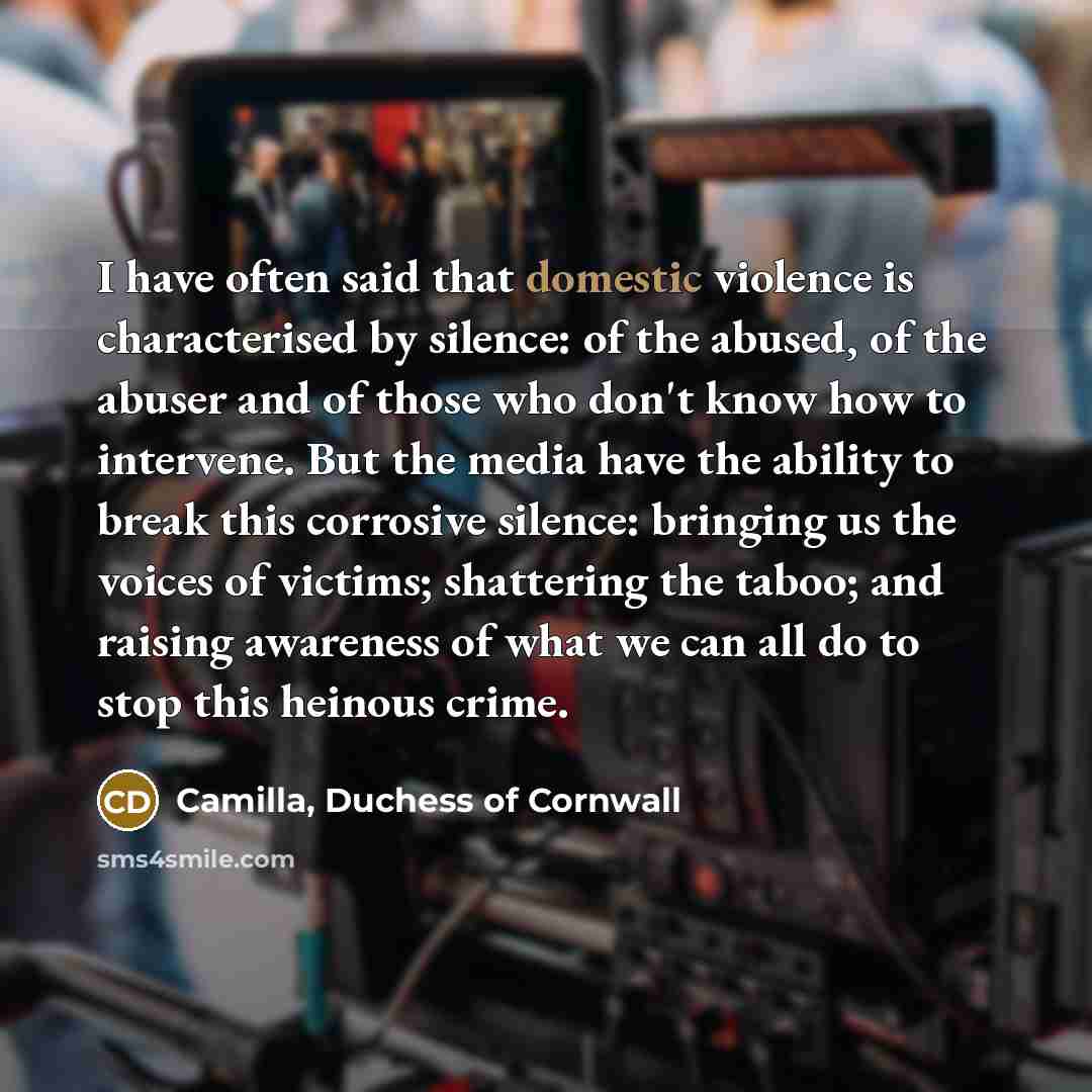 “I have often said that domestic violence is characterised by…” quote by Camilla, Duchess of Cornwall