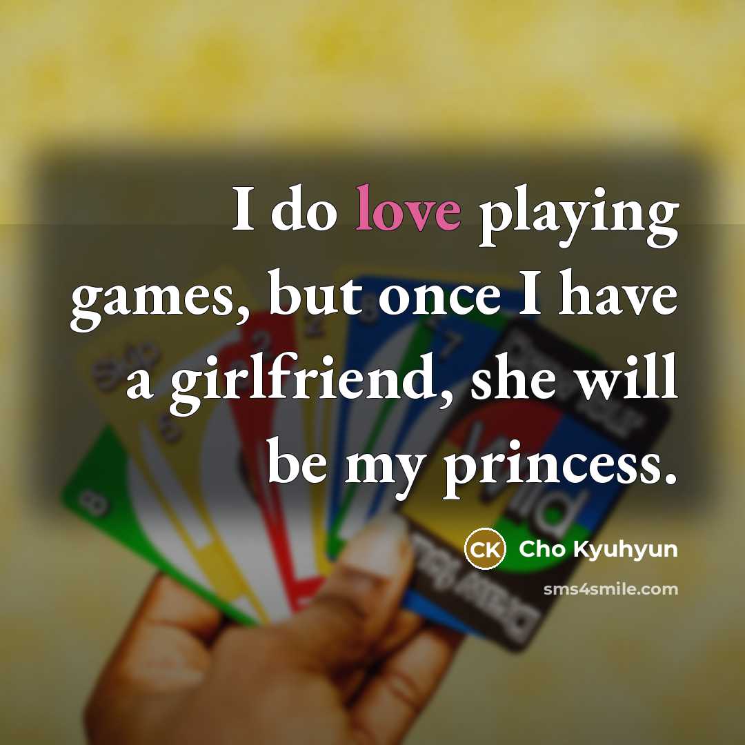 “I do love playing games, but once I have a…” quote by Cho Kyuhyun