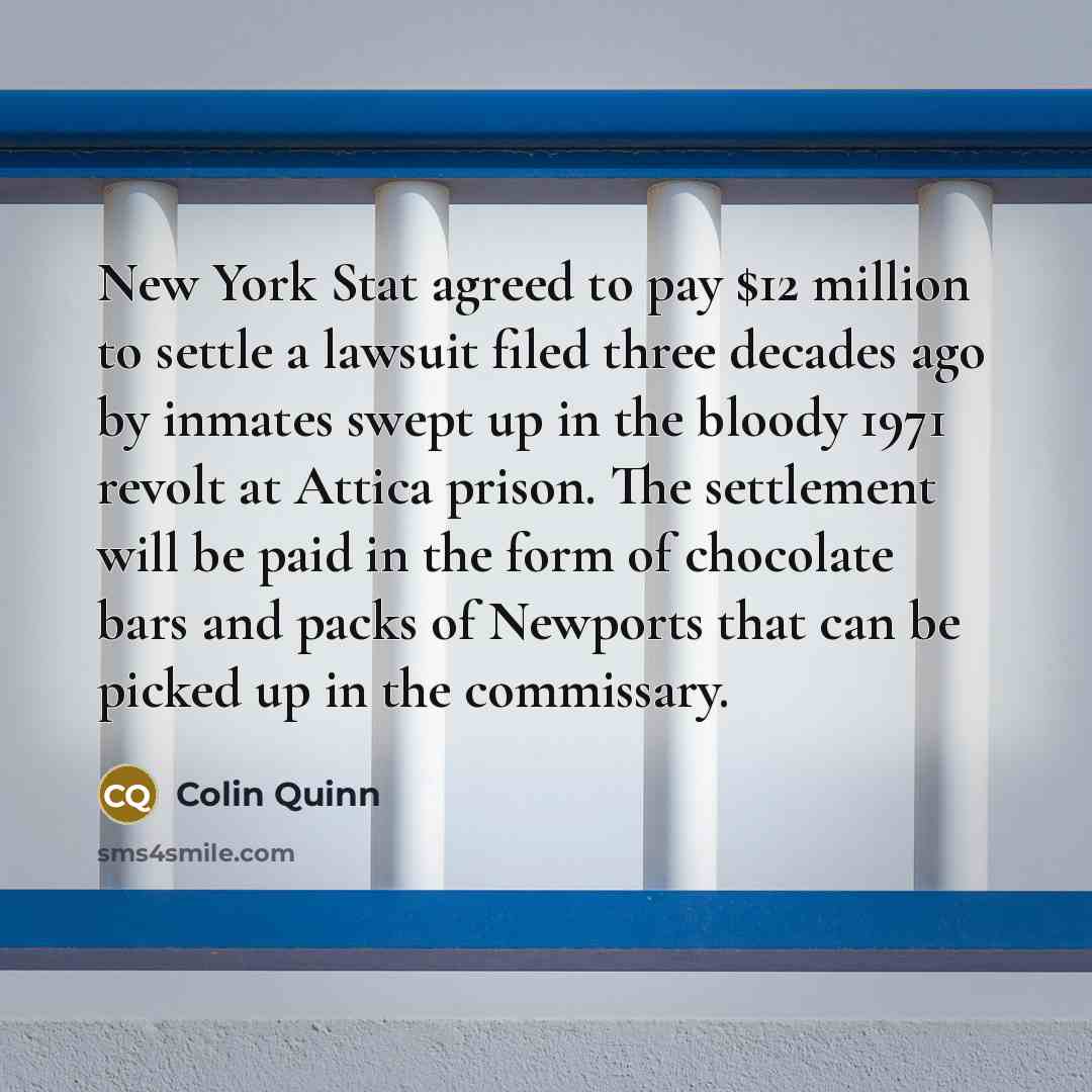 “New York Stat agreed to pay $12 million to settle…” quote by Colin Quinn