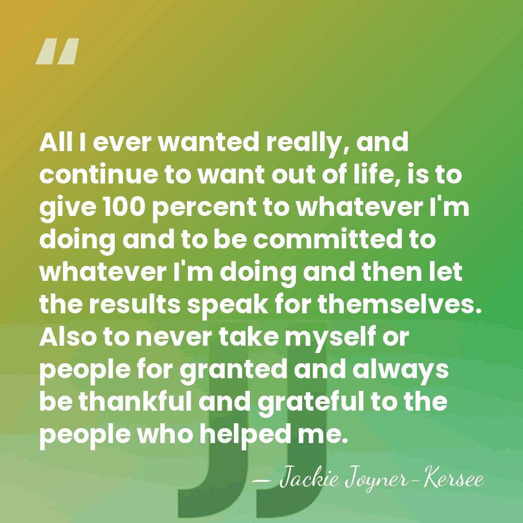 All I ever wanted really, and continue to want out of life,&hellip; - Jackie Joyner-Kersee