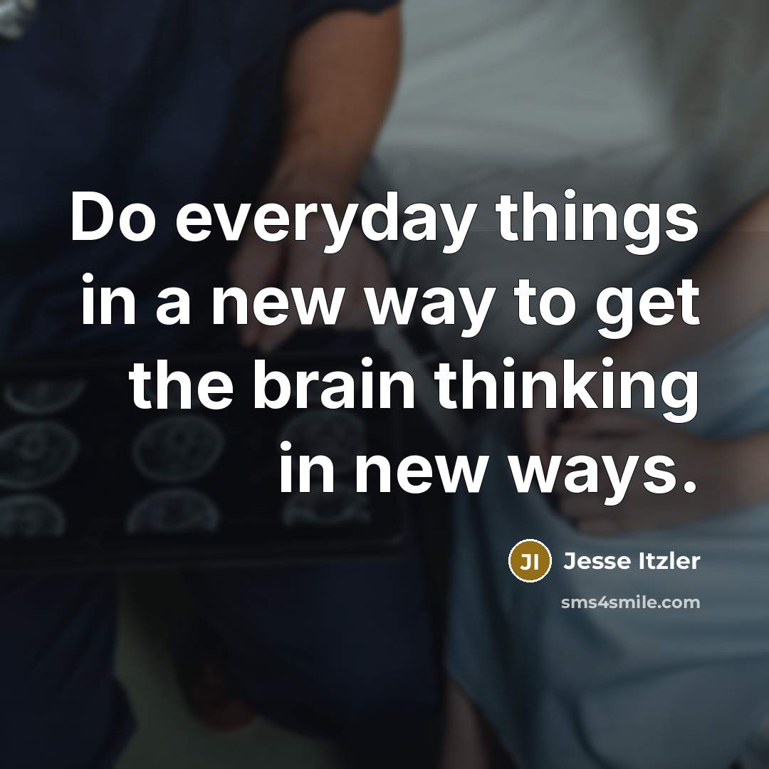 “Do everyday things in a new way to get the…” quote by Jesse Itzler