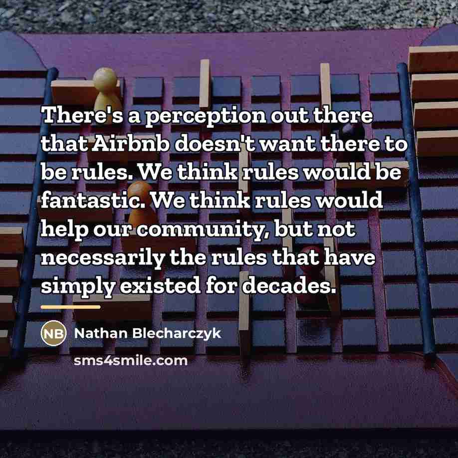 “There's a perception out there that Airbnb doesn't want there…” quote by Nathan Blecharczyk