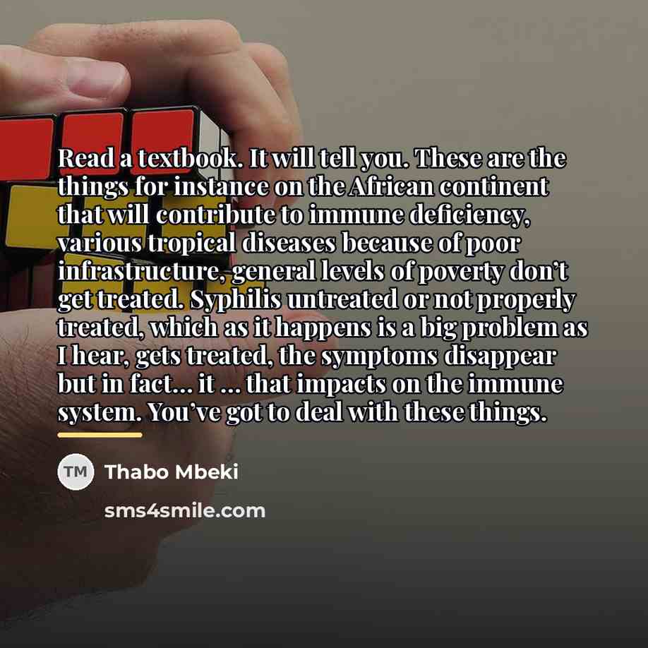 “Read a textbook. It will tell you. These are the…” quote by Thabo Mbeki