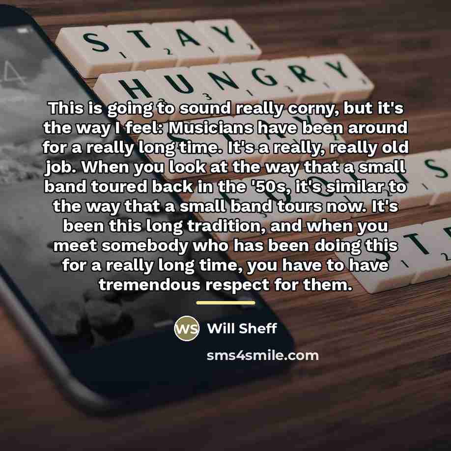 “This is going to sound really corny, but it's the…” quote by Will Sheff