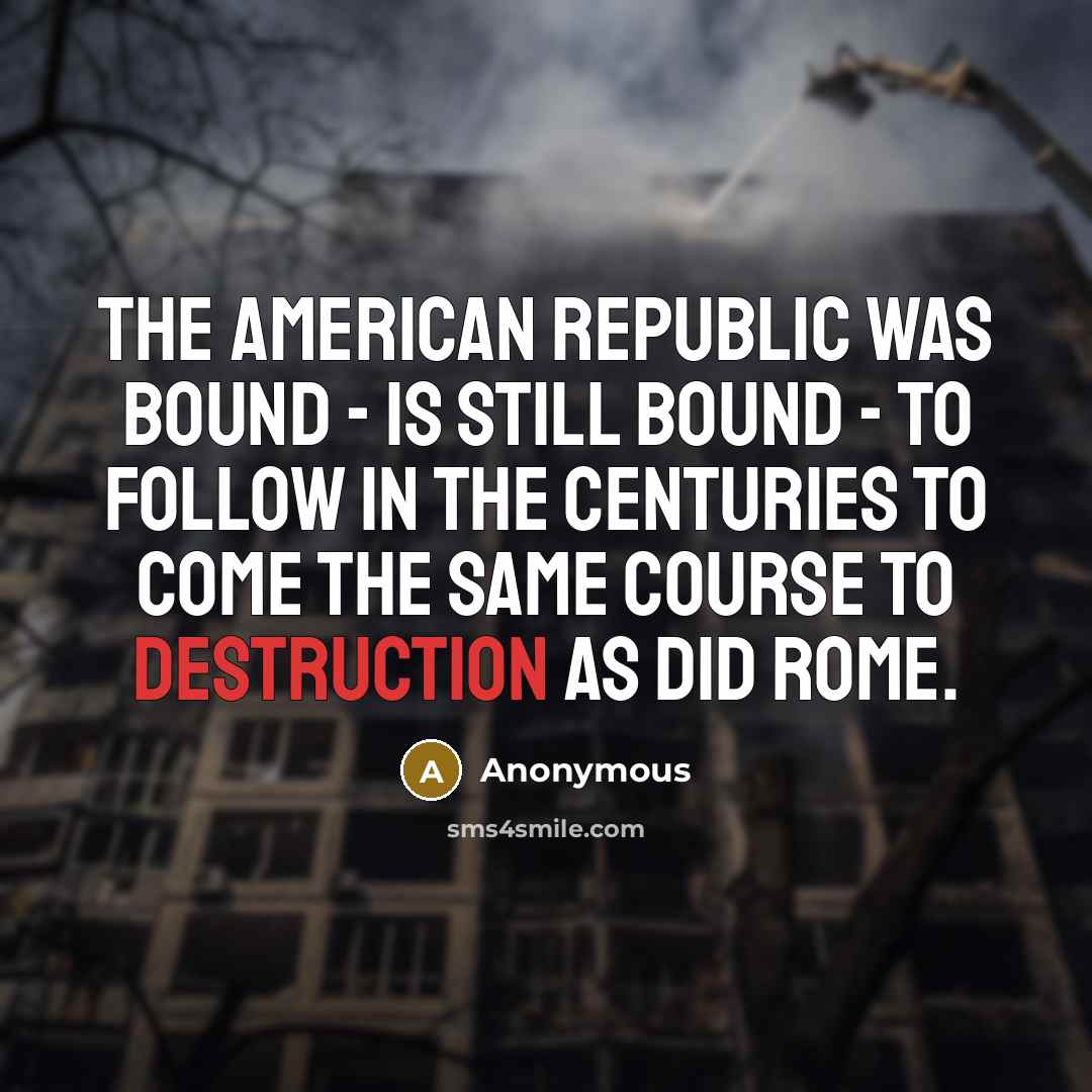 “The American Republic was bound - is still bound -…” quote by Anonymous