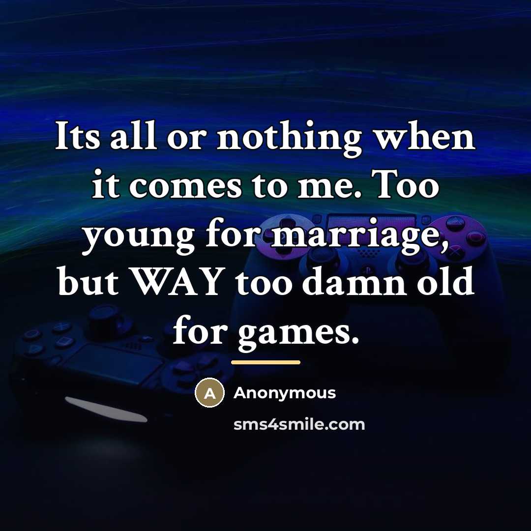 “Its all or nothing when it comes to me. Too…” quote by Anonymous