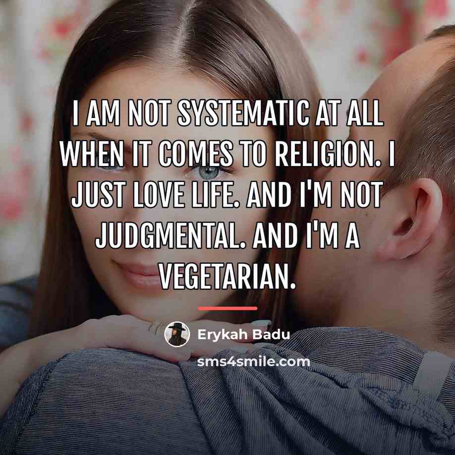 “I am not systematic at all when it comes to…” quote by Erykah Badu