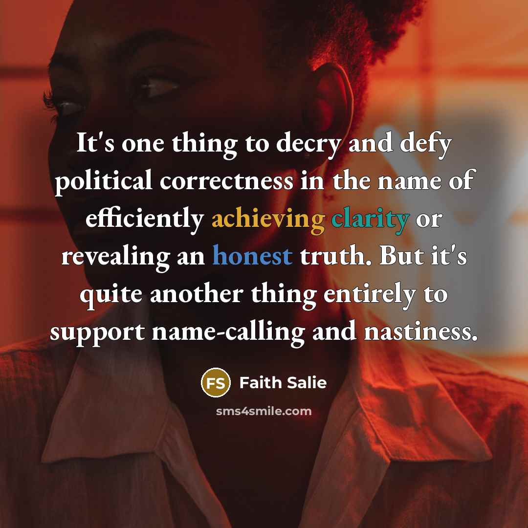 “It's one thing to decry and defy political correctness in…” quote by Faith Salie