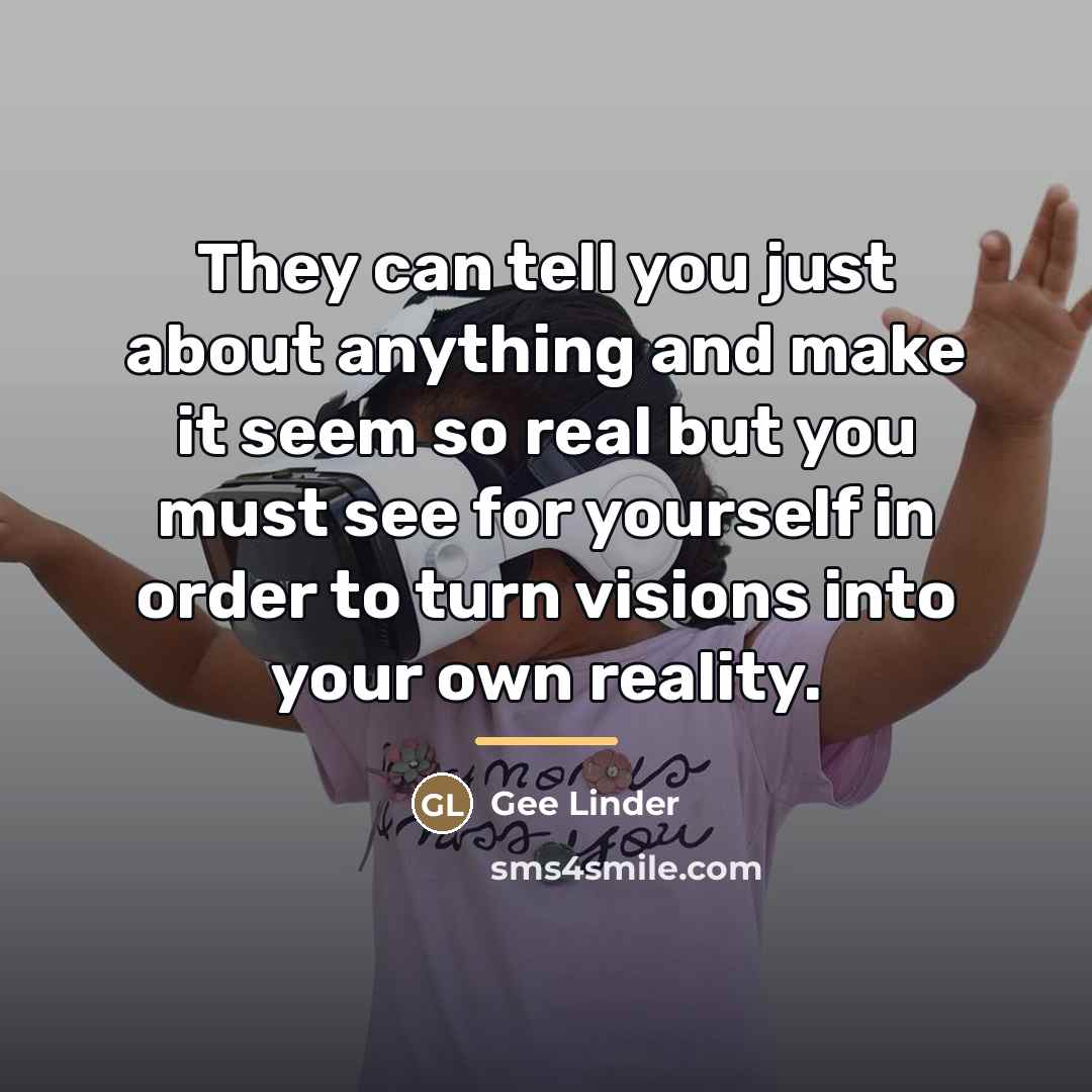 “They can tell you just about anything and make it…” quote by Gee Linder