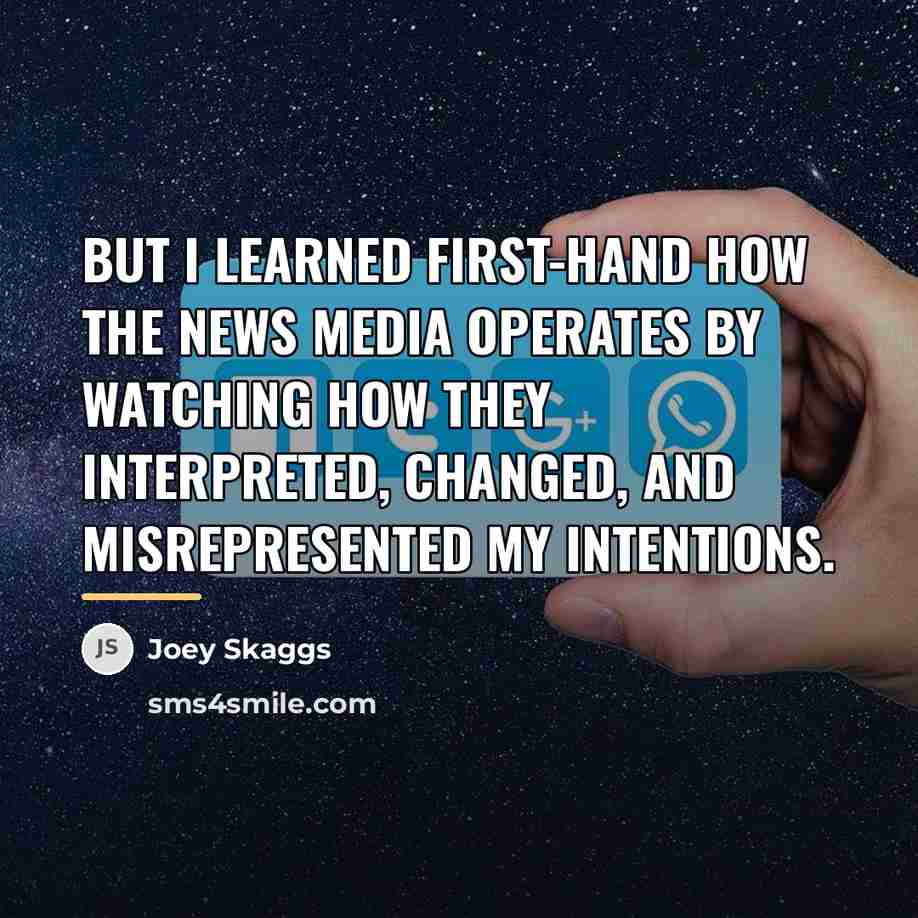 “But I learned first-hand how the news media operates by…” quote by Joey Skaggs