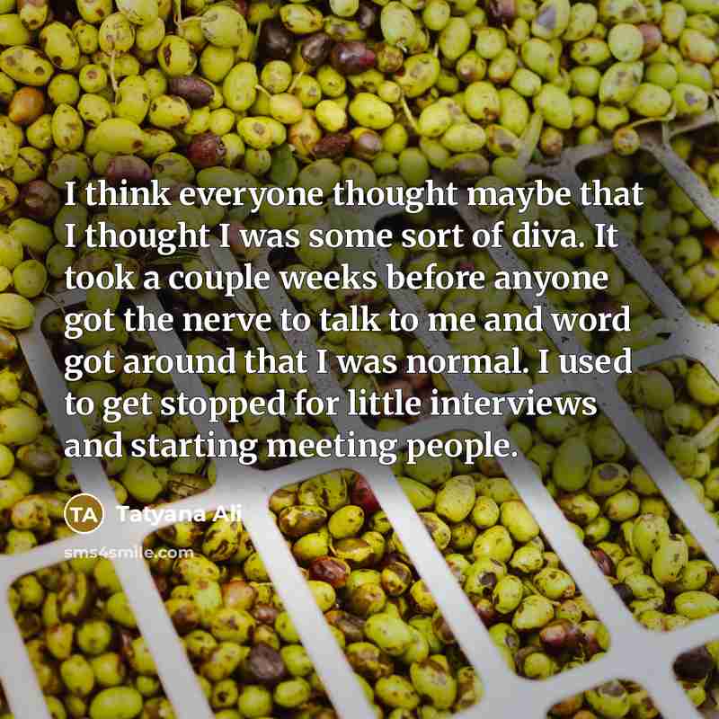 “I think everyone thought maybe that I thought I was…” quote by Tatyana Ali