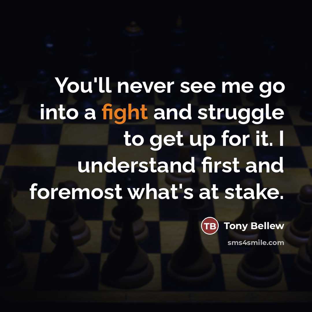 “You'll never see me go into a fight and struggle…” quote by Tony Bellew