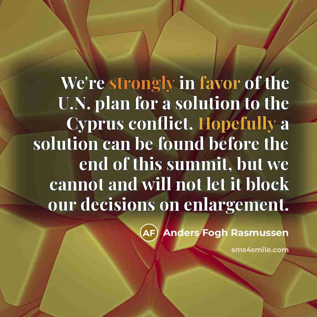 “We're strongly in favor of the U.N. plan for a…” quote by Anders Fogh Rasmussen