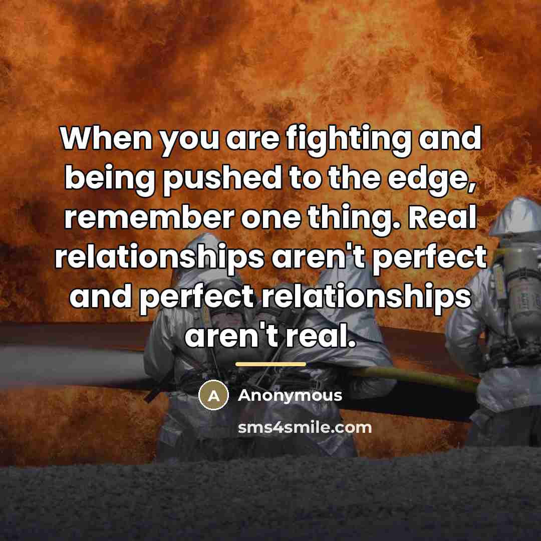 “When you are fighting and being pushed to the edge,…” quote by Anonymous