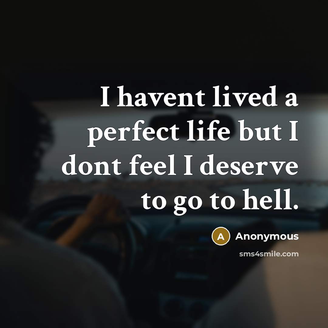 “I havent lived a perfect life but I dont feel…” quote by Anonymous