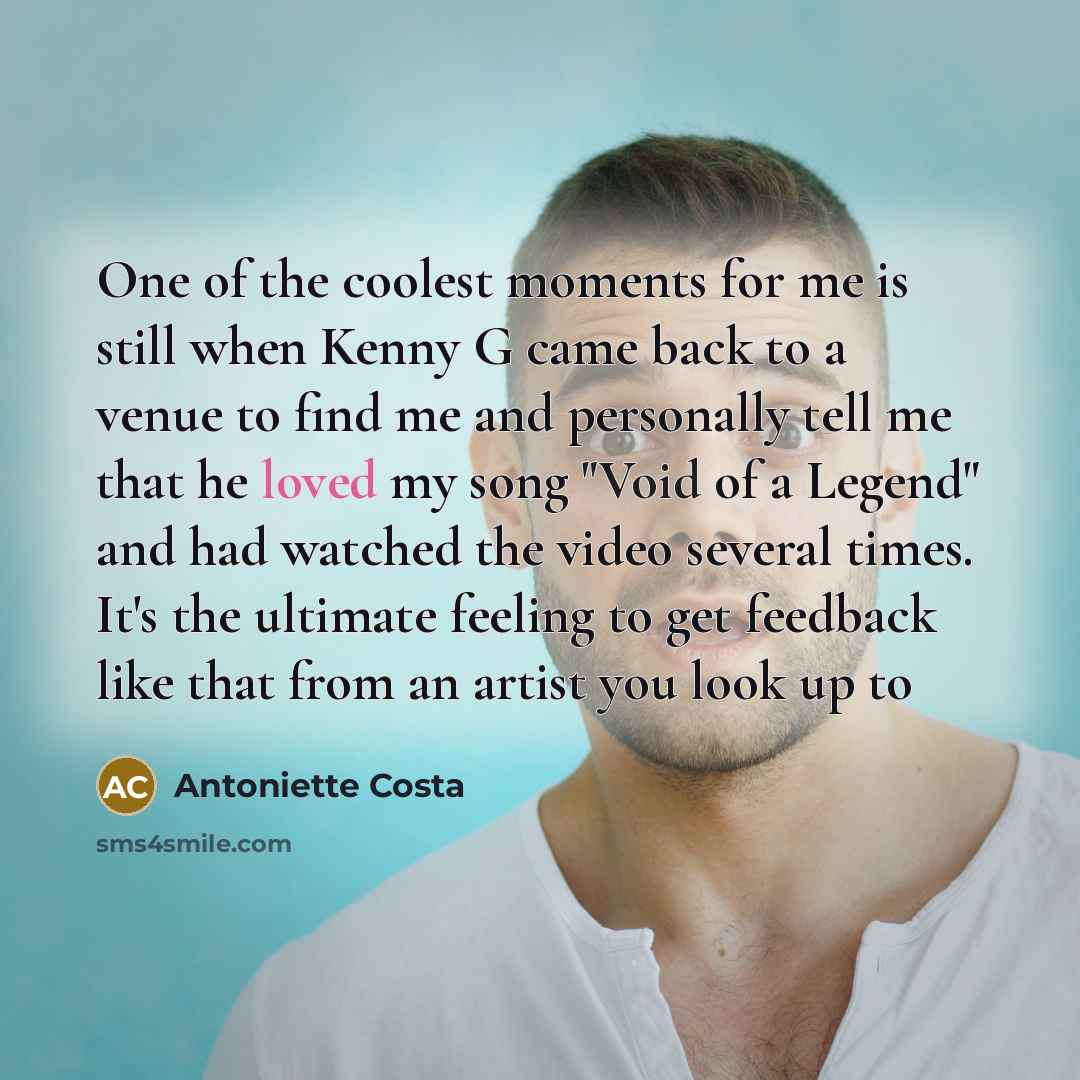 “One of the coolest moments for me is still when…” quote by Antoniette Costa