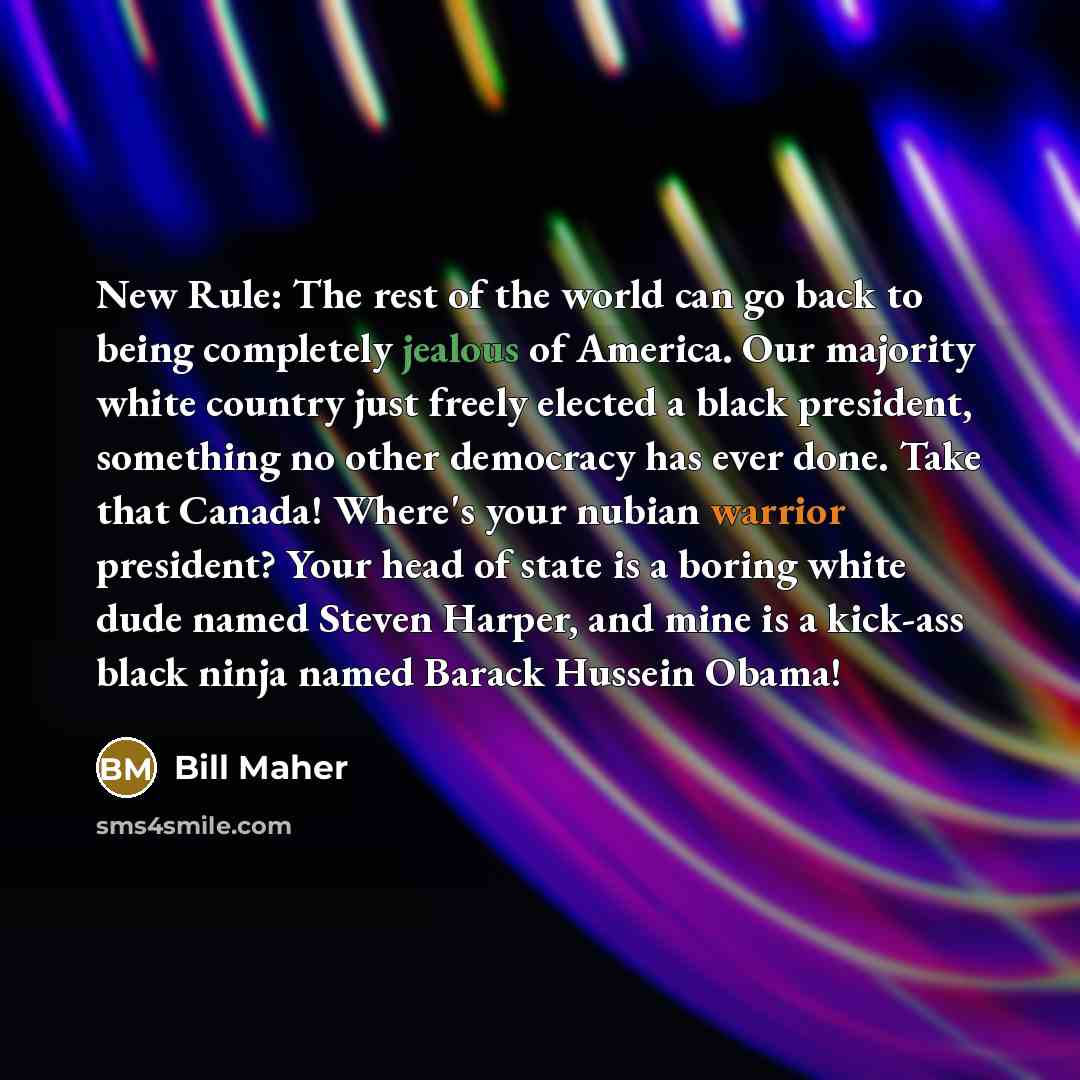 “New Rule: The rest of the world can go back…” quote by Bill Maher