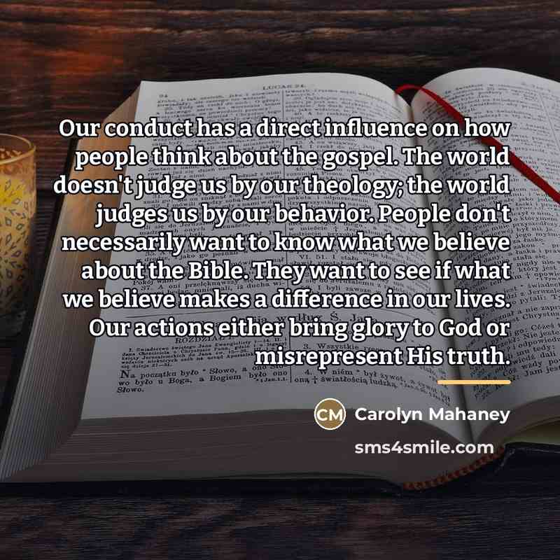 “Our conduct has a direct influence on how people think…” quote by Carolyn Mahaney