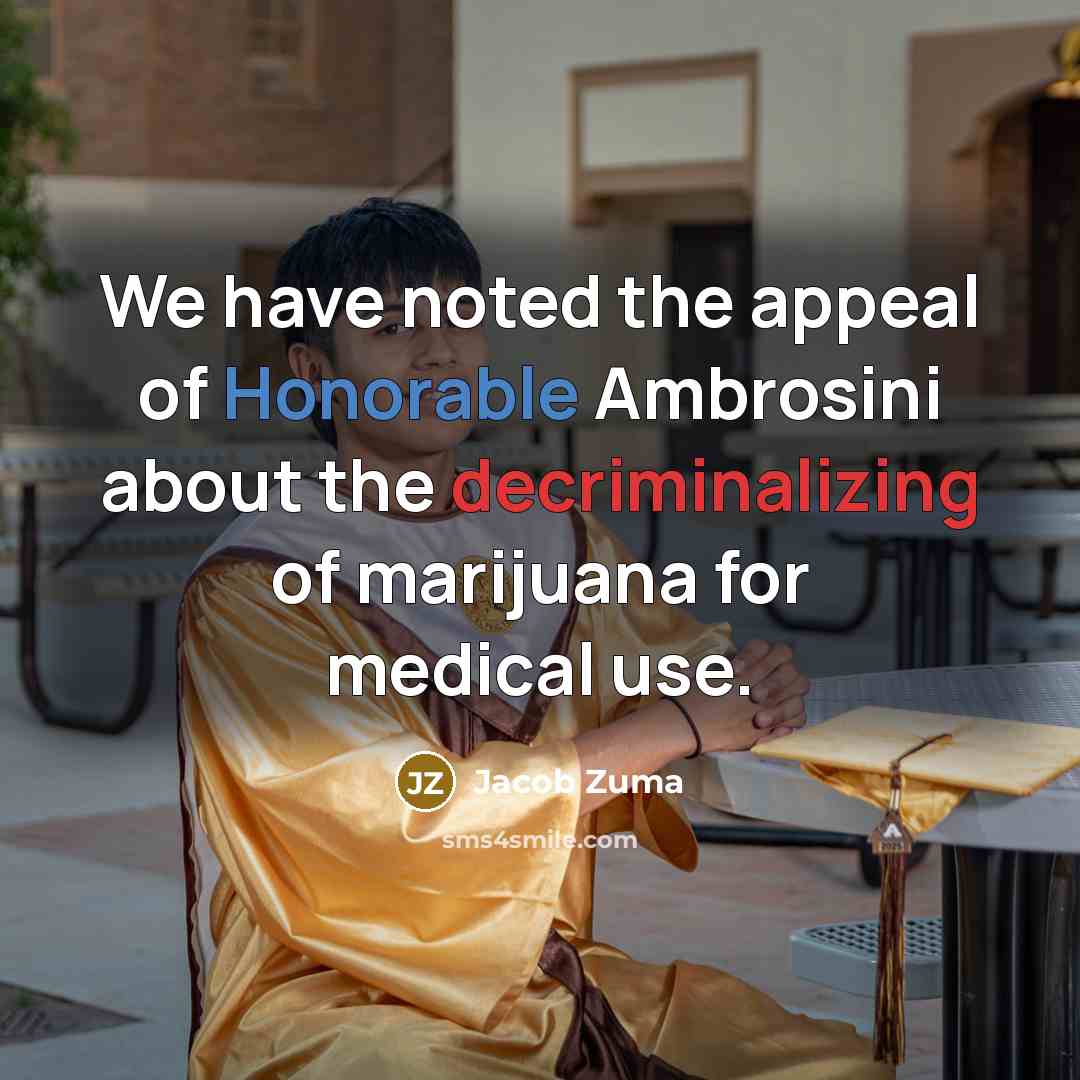 “We have noted the appeal of Honorable Ambrosini about the…” quote by Jacob Zuma