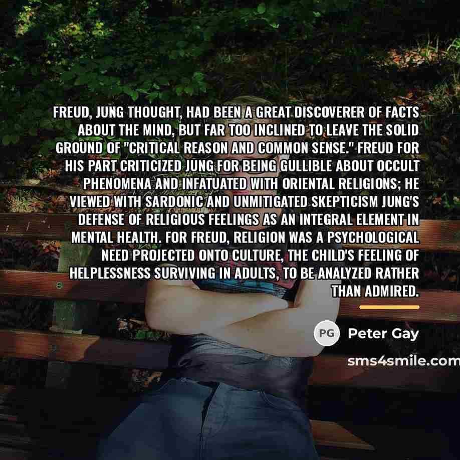 “Freud, Jung thought, had been a great discoverer of facts…” quote by Peter Gay