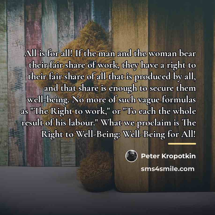 “All is for all! If the man and the woman…” quote by Peter Kropotkin