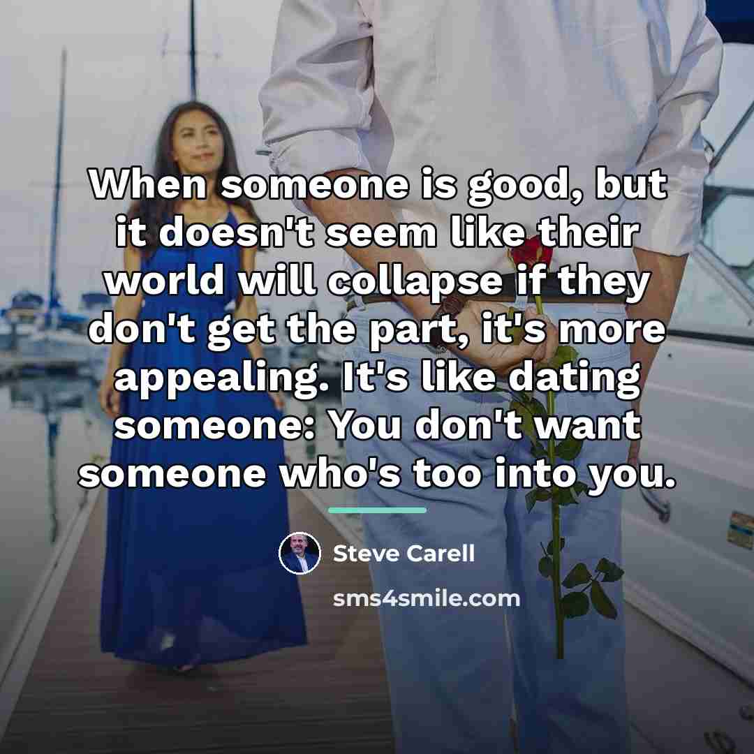 “When someone is good, but it doesn't seem like their…” quote by Steve Carell