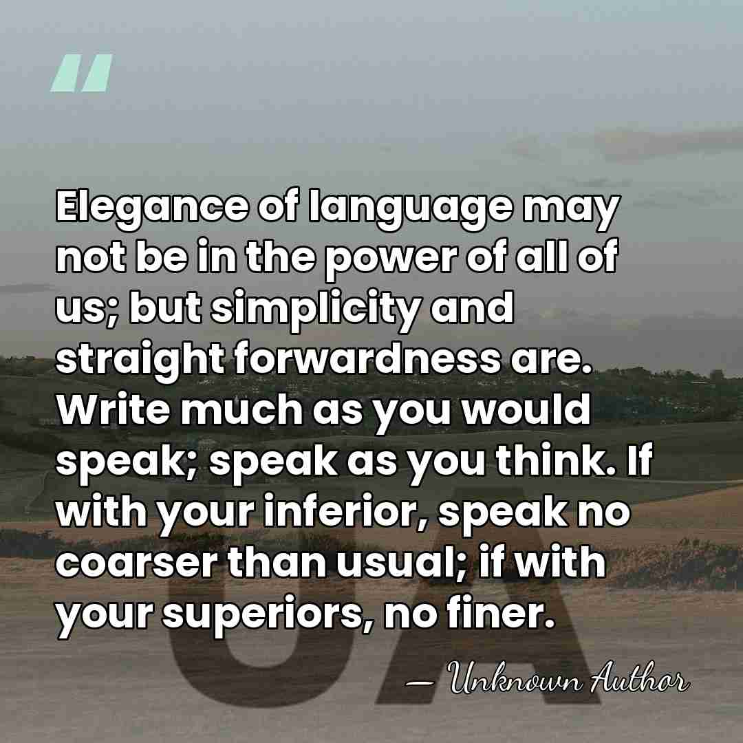 Elegance of language may not be in the power of all of&hellip; - William P. Alford