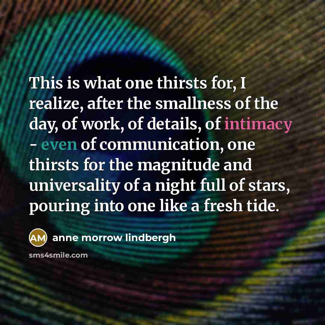 “This is what one thirsts for, I realize, after the…” quote by Anne Morrow Lindbergh