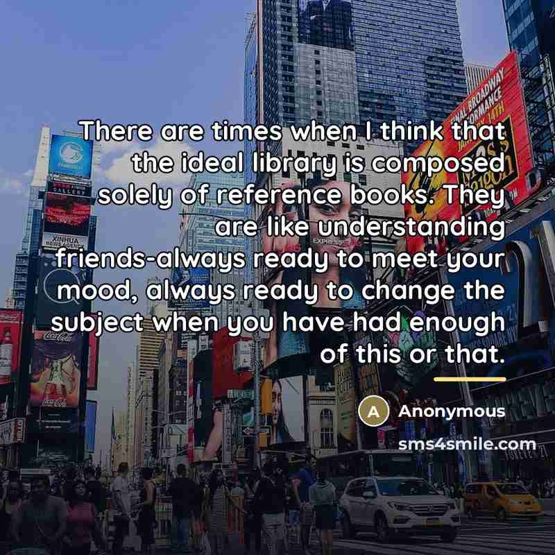 “There are times when I think that the ideal library…” quote by Donald J Adams