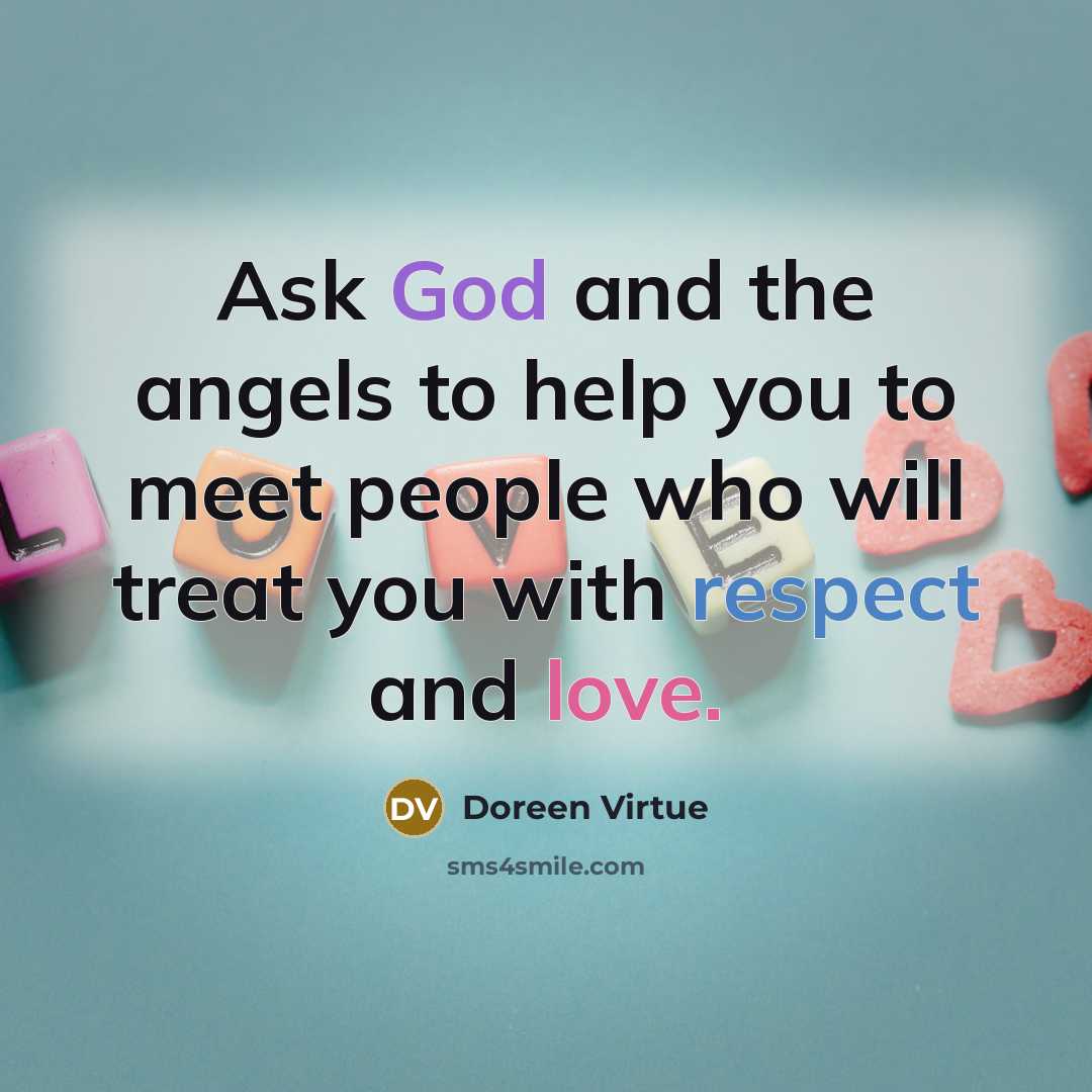 “Ask God and the angels to help you to meet…” quote by Doreen Virtue