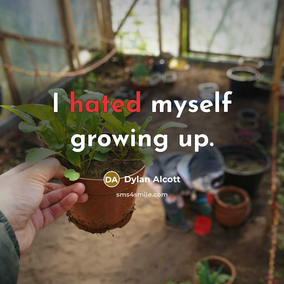 “I hated myself growing up.…” quote by Dylan Alcott