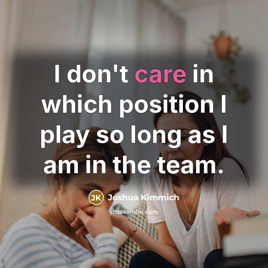 “I don't care in which position I play so long…” quote by Joshua Kimmich