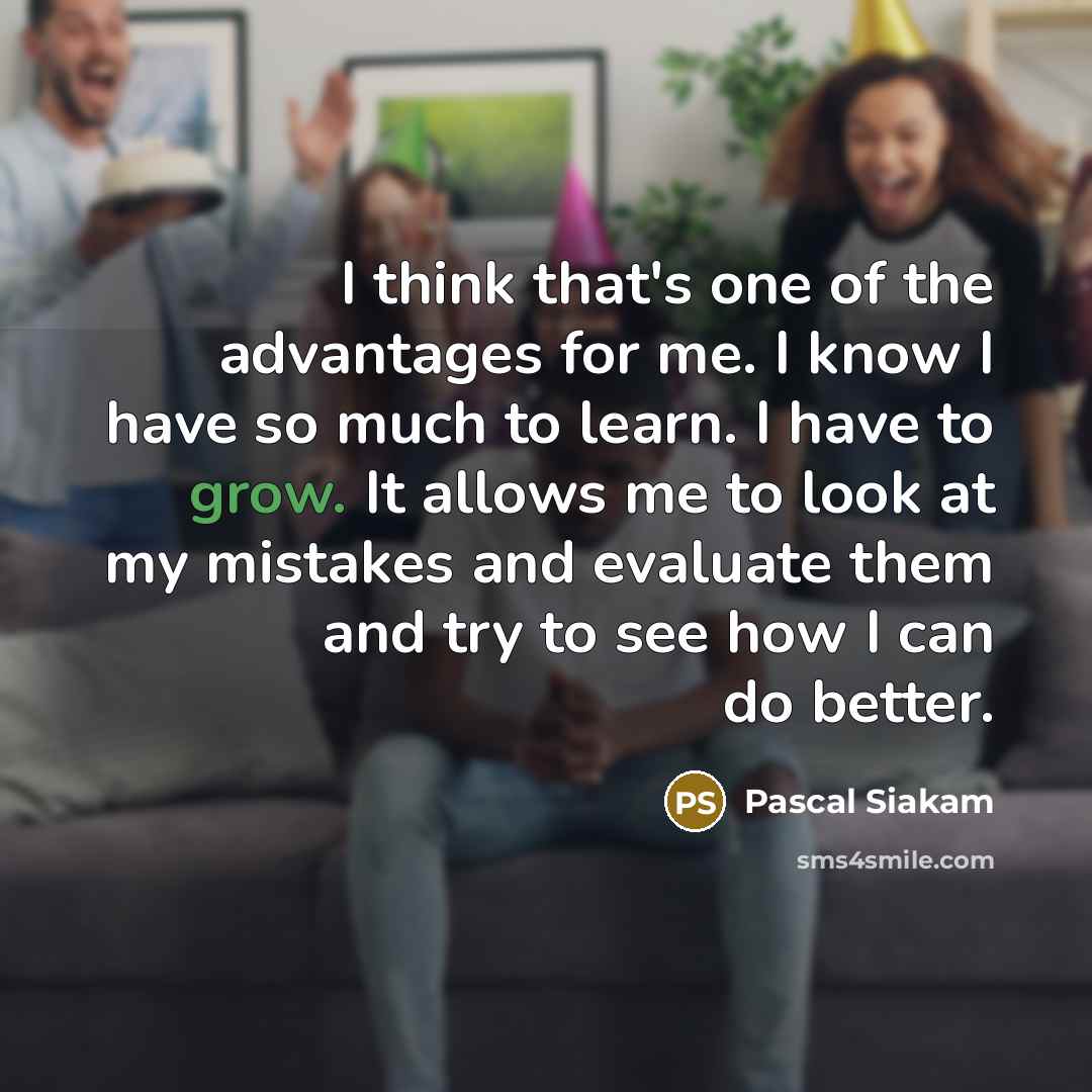 “I think that's one of the advantages for me. I…” quote by Pascal Siakam